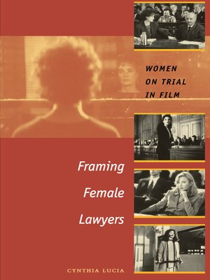 cover image of Framing Female Lawyers